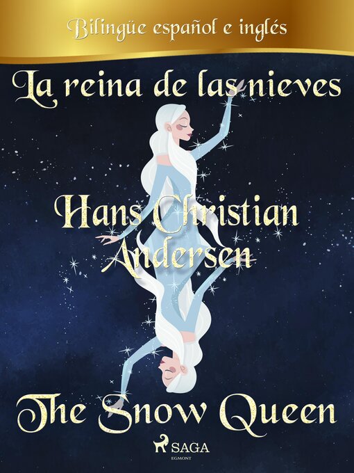 Title details for La reina de las nieves (Bilingüe español/inglés) by Hans Christian Andersen - Available